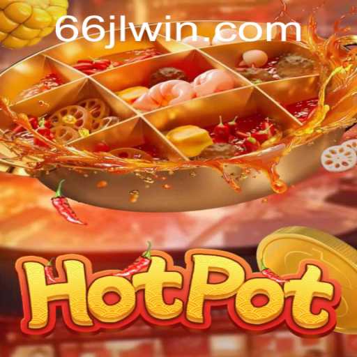 Exploring Hotpot and the Strategy of 66jl Win